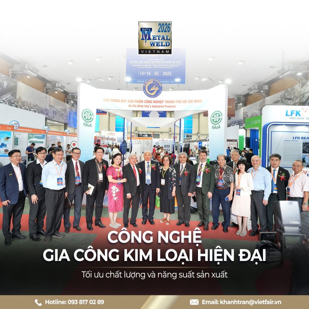 Triển lãm METAL & WELD EXPO 2026 giới thiệu các công nghệ hàn cắt và gia công kim loại hiện đại.